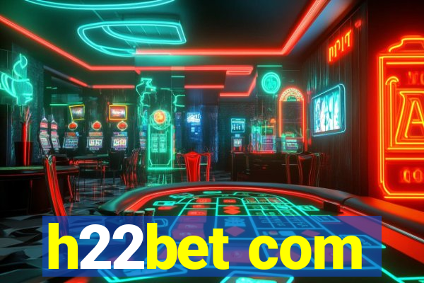 h22bet com